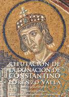 Lorenzo Valla: Refutación de la donación de Constantino 