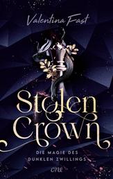 Stolen Crown – Die Magie des dunklen Zwillings - Dystopische Romantasy voller Magie, Fae und Royals, die das Herz zum Rasen bringen
