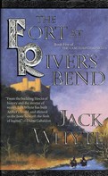 Jack Whyte: The Fort at River's Bend 