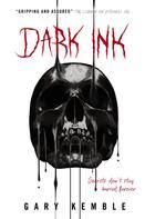 Gary Kemble: Dark Ink 