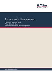 Du hast mein Herz alarmiert - as performed by Kathrin & Klaus, Single Songbook
