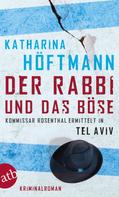 Katharina Höftmann: Der Rabbi und das Böse ★★★★
