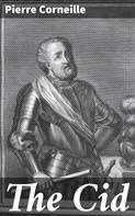 Pierre Corneille: The Cid 