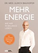 Ulrich Bauhofer: Mehr Energie ★★★★