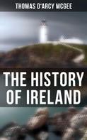 Thomas D'Arcy McGee: The History of Ireland 