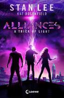 Kat Rosenfield: Stan Lee's Alliances - A Trick of Light ★★★★