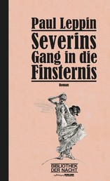Severins Gang in die Finsternis - Bibliothek der Nacht Band 1
