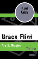 Paul Eddy: Grace Flint 