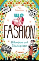 Maya Seidensticker: we love fashion (Band 2) – Röhrenjeans und Schulterpolster ★★★★★