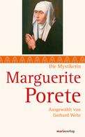 Gerhard Wehr: Marguerite Porete 