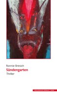 Ronnie Bresich: Sündengarten. Thriller ★★★★