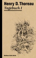 Henry David Thoreau: Tagebuch I ★★★★★