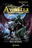 Adam Blade: Die Chroniken von Avantia (Band 2) – Feldzug des Bösen ★★★★