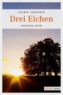 Helmut Vorndran: Drei Eichen ★★★★