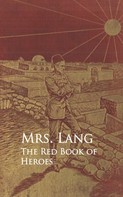 Mrs. Lang: The Red Book of Heroes 
