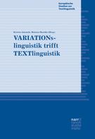 Kirsten Adamzik: VARIATIONslinguistik trifft TEXTlinguistik 