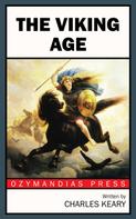 Charles Keary: The Viking Age 