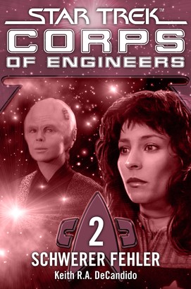 Star Trek - Corps of Engineers 02: Schwerer Fehler