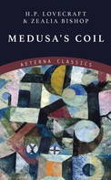 H.P. Lovecraft: Medusa's Coil 