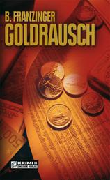 Goldrausch - Tannenbergs zweiter Fall