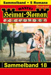 Heimat-Roman Treueband 18 - Sammelband - 5 Romane in einem Band
