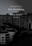 Michael Rusch: Das Hochhaus Band 1 