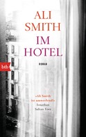 Ali Smith: Im Hotel ★★★