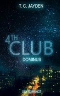 T. C. Jayden: Fourth Club - Dominus ★★★★