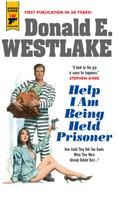 Donald E. Westlake: Help I Am Being Held Prisoner 