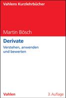 Martin Bösch: Derivate ★★★★★