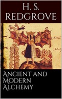 H. Stanley Redgrove: Ancient and Modern Alchemy 