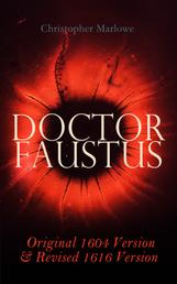 Doctor Faustus – Original 1604 Version & Revised 1616 Version
