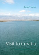 Samuel T. Leumas: Visit to Croatia 
