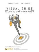 Dan O'Connor: Visual Guide to Tactical Communication 