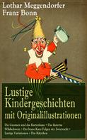 Lothar Meggendorfer: Lustige Kindergeschichten mit Originalillustrationen 
