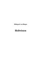 Hildegard Bingen: Heilwissen 