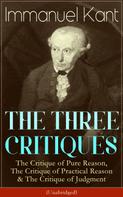 Immanuel Kant: THE THREE CRITIQUES 