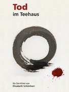 Elisabeth Schönherr: Tod im Teehaus ★★★