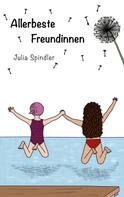 Julia Spinder: Allerbeste Freundinnen 