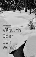 Sascha Büttner: Versuch über den Winter 