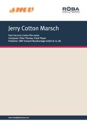 Jerry Cotton Marsch - Notenausgabe aus dem Film "Schüsse aus dem Geigenkasten und weitere Jerry-Cotton-Filme
