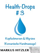 Markus Hitzler: Health-Drops #003 