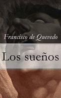 Francisco De Quevedo: Los sueños 