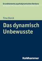 Timo Storck: Das dynamisch Unbewusste 