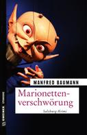 Manfred Baumann: Marionettenverschwörung ★★★★
