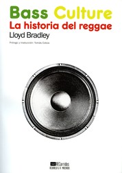 Bass Culture - La historia del reggae