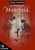 Jane Austen: Le Parc de Mansfield - illustré 