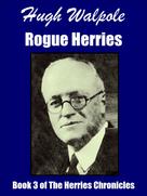 Hugh Walpole: Rogue Herries 