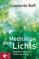 Leonardo Boff: Meditation des Lichts ★★★★