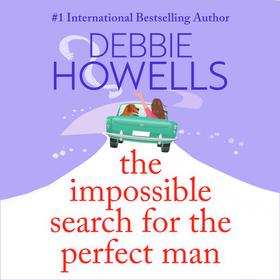 The Impossible Search for the Perfect Man (Unabridged)